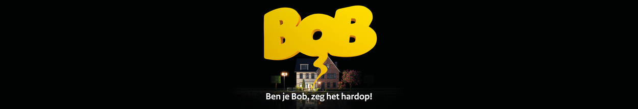 Campagnebeeld met logo: Bob. Met daaronder de tekst: Ben je Bob? Zeg het hardop!