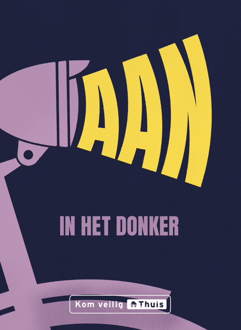 Campagne poster waarop een illustratie van een voor of achterlicht staat met de tekst AAN in het donker en het Kom veilig Thuis logo